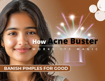 Banish Pimples for Good How Acne Buster Works Its Magic