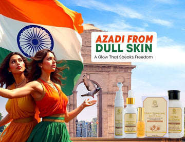 Azadi from Dull Skin: A Glow That Speaks Freedom