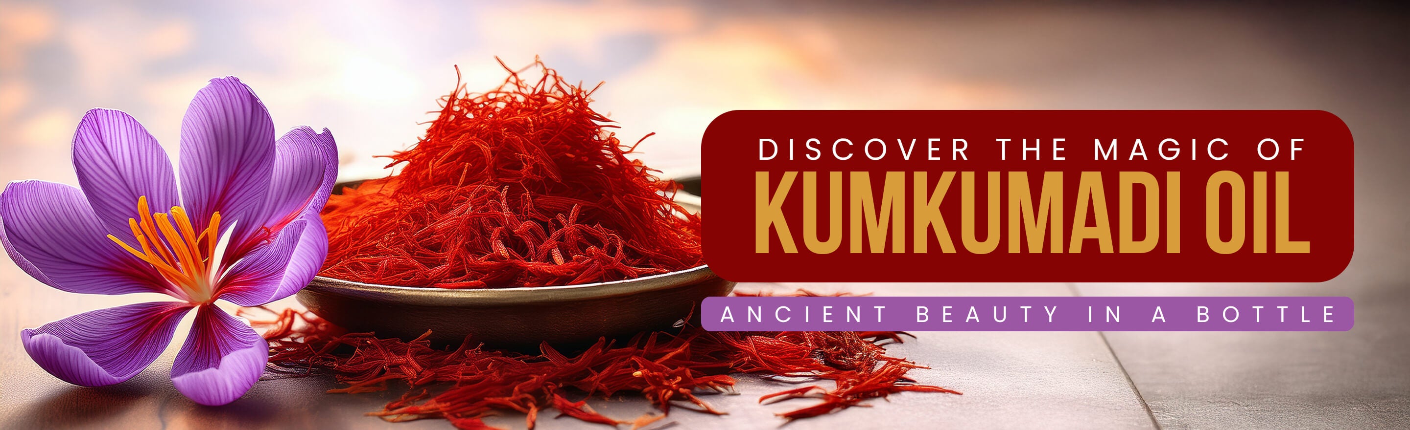Discover the magic of Kumkumadi oil