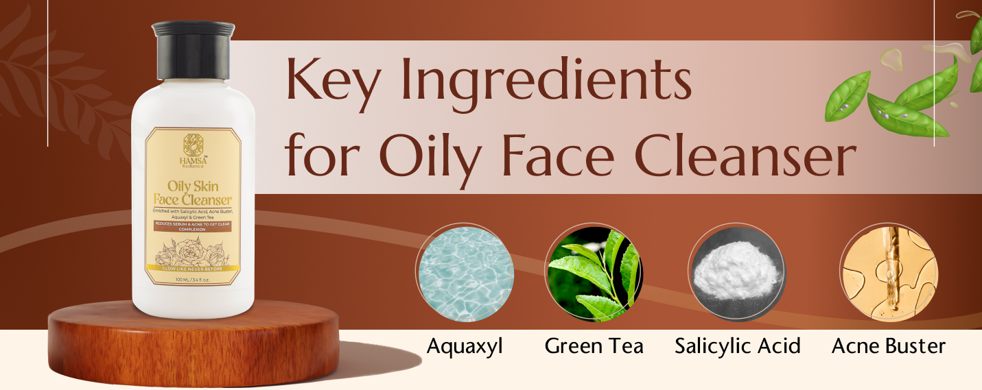 oily skin face cleanser key ingredients